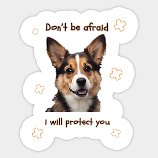 Don't be afraid , i will protect you Sticker